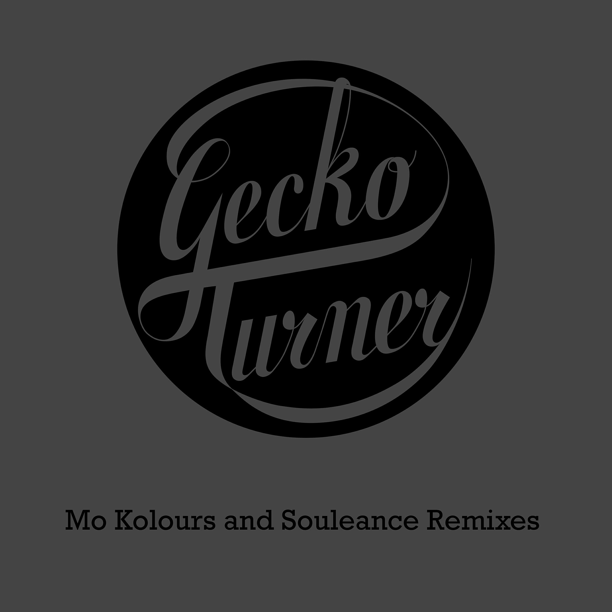 Gecko Turner - I'll Do That (Mo Kolours Remix)