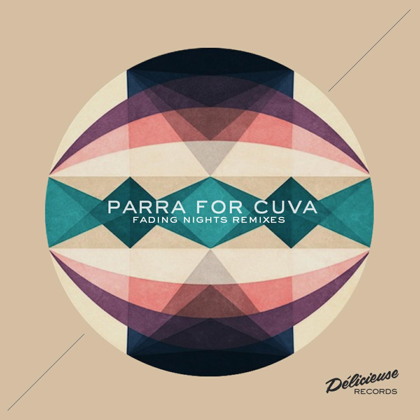 Parra For Cuva - Fading Nights (Artenvielfalt Remix)