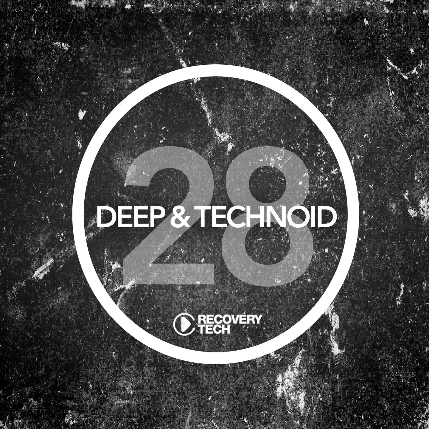 Постер альбома Deep & Technoid #28