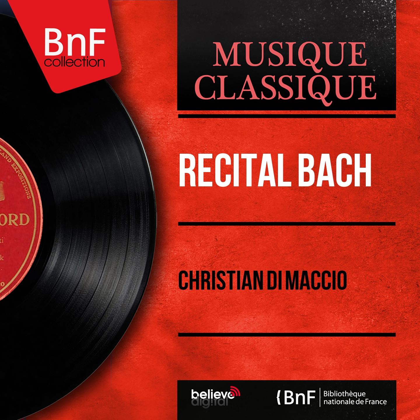 Постер альбома Récital Bach (Arranged for Solo Accordion, Mono Version)
