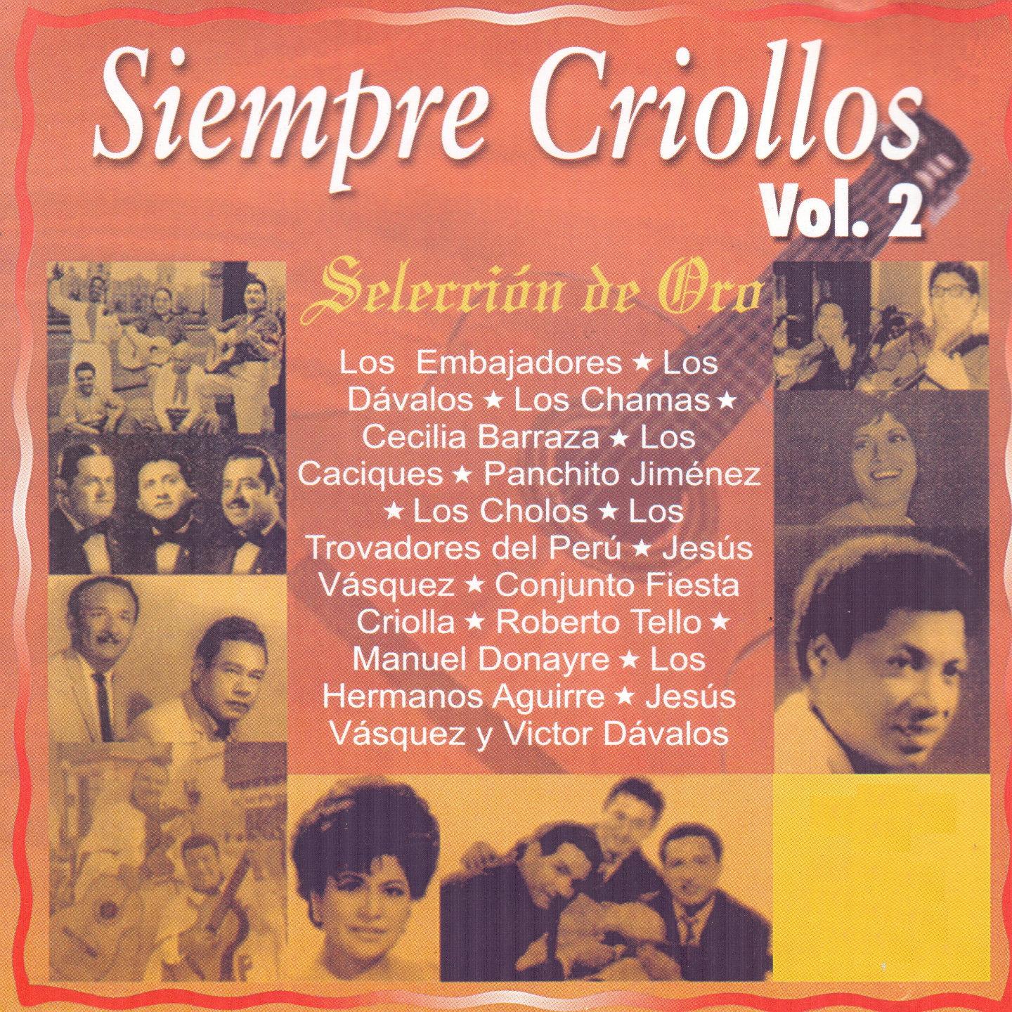 Постер альбома Siempre Criollos, Vol. 2