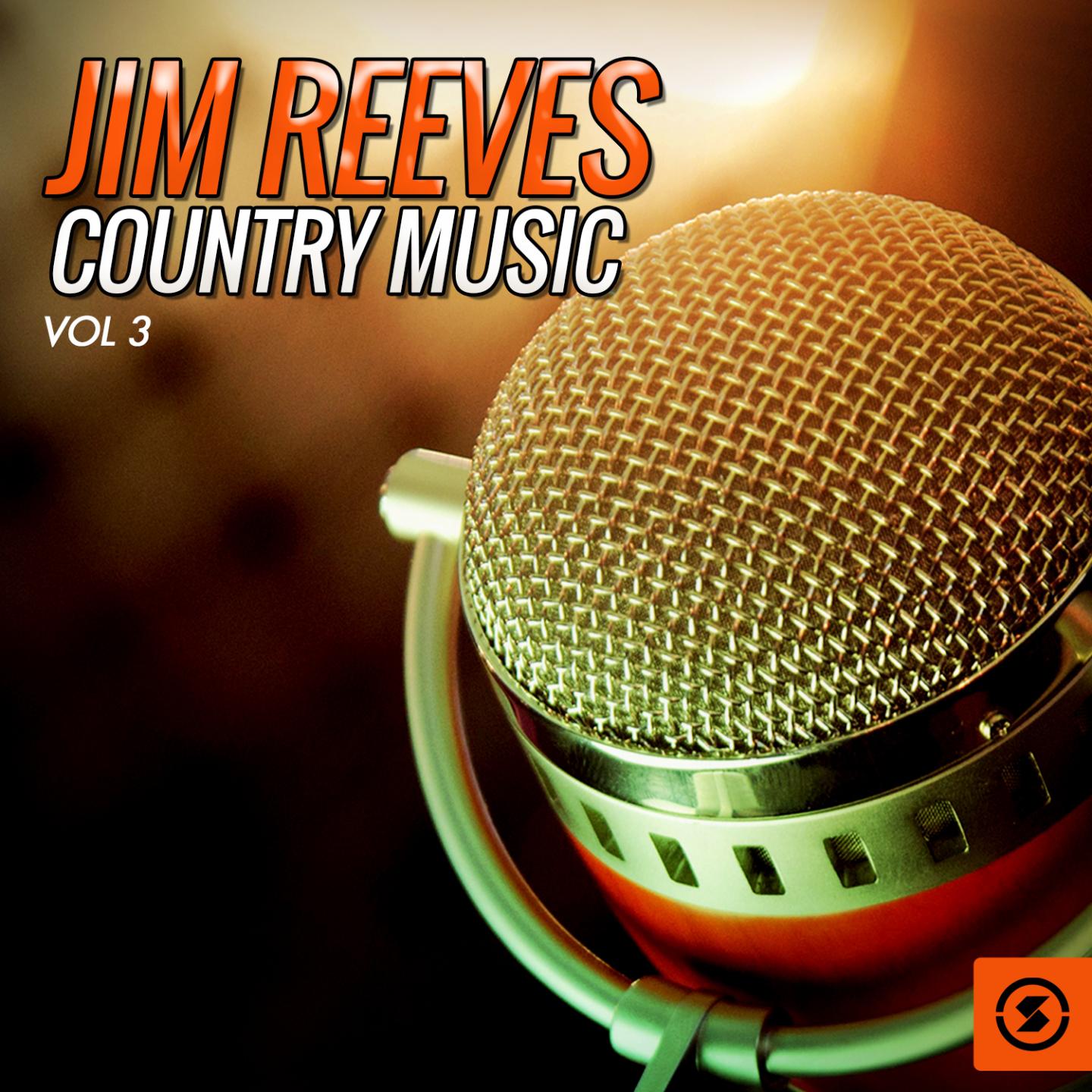 Постер альбома Jim Reeves Country Music, Vol. 3