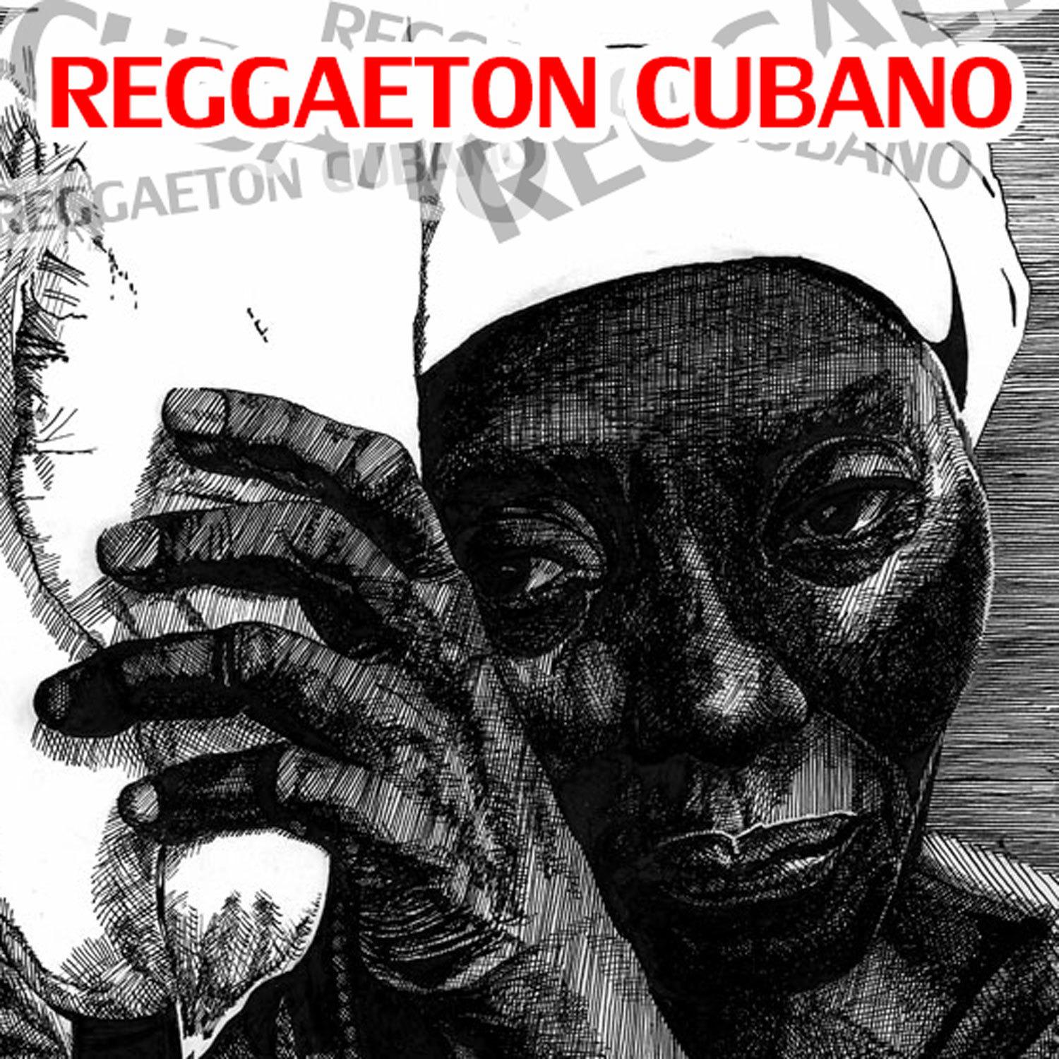 Постер альбома Reggaeton Cubano