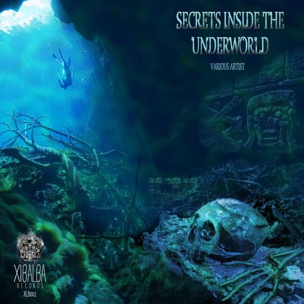 Постер альбома Secrets Inside The Underworld