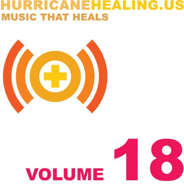 Постер альбома Hurricane Healing, Vol. 18