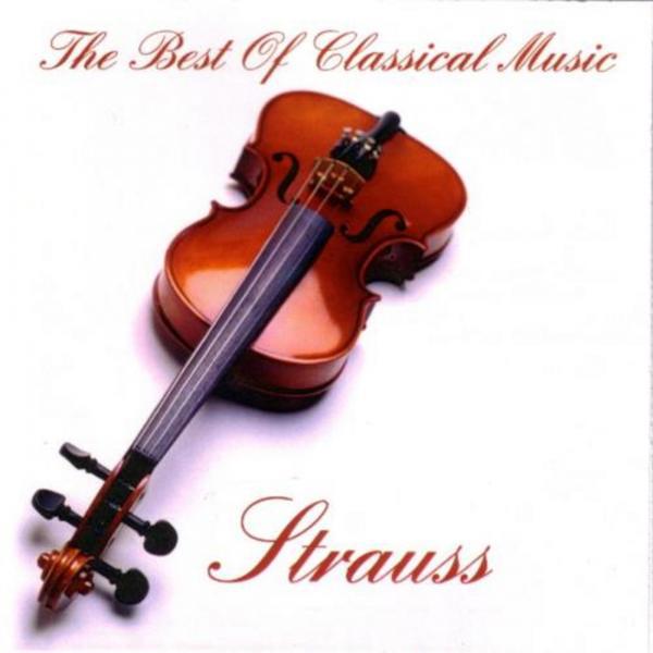 Постер альбома The Best Of Classical Music: Strauss