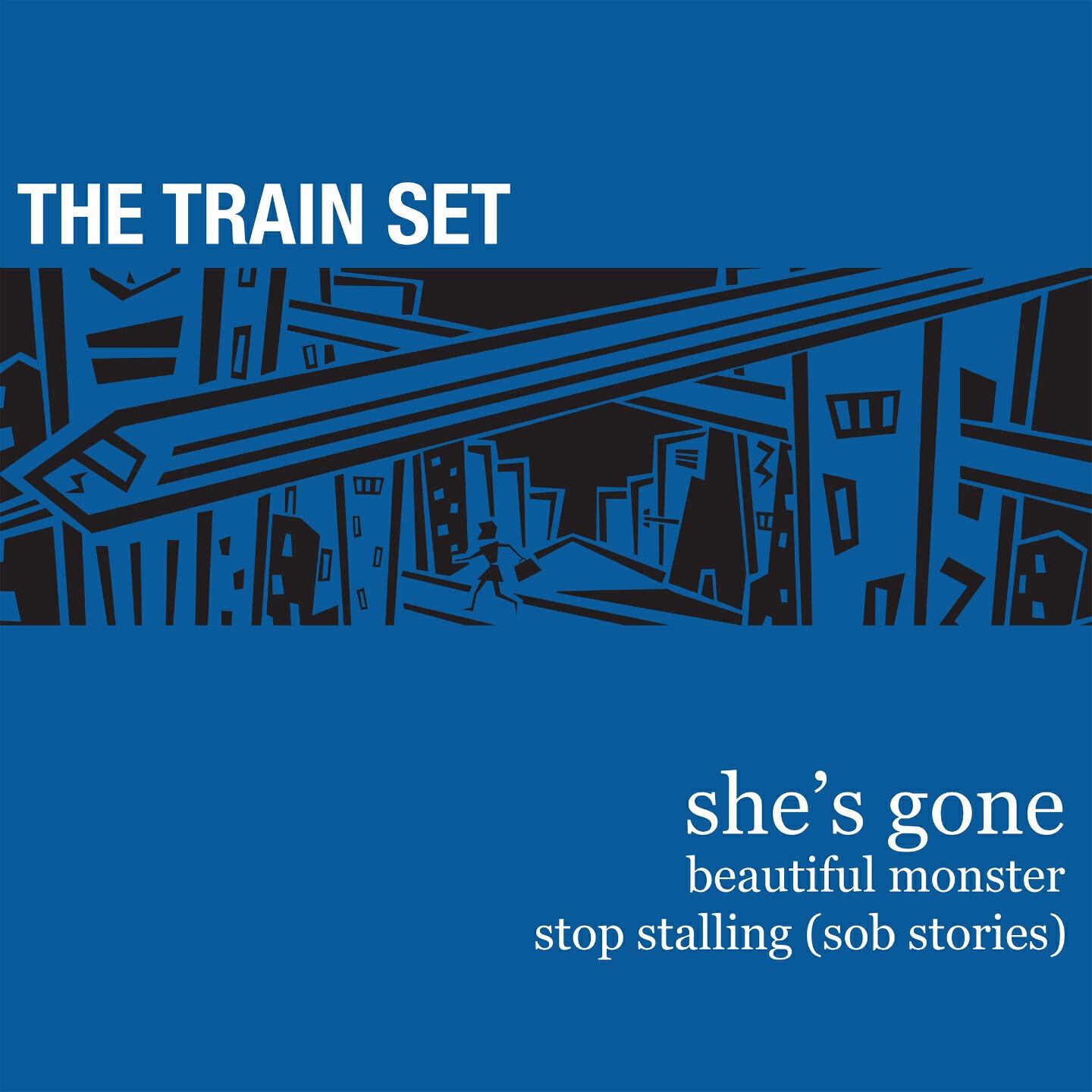 The Train Set - Stop Stalling (Sob Stories)