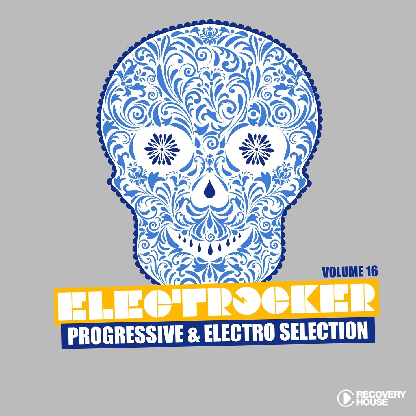 Постер альбома Electrocker - Progressive & Electro Selection, Vol. 16