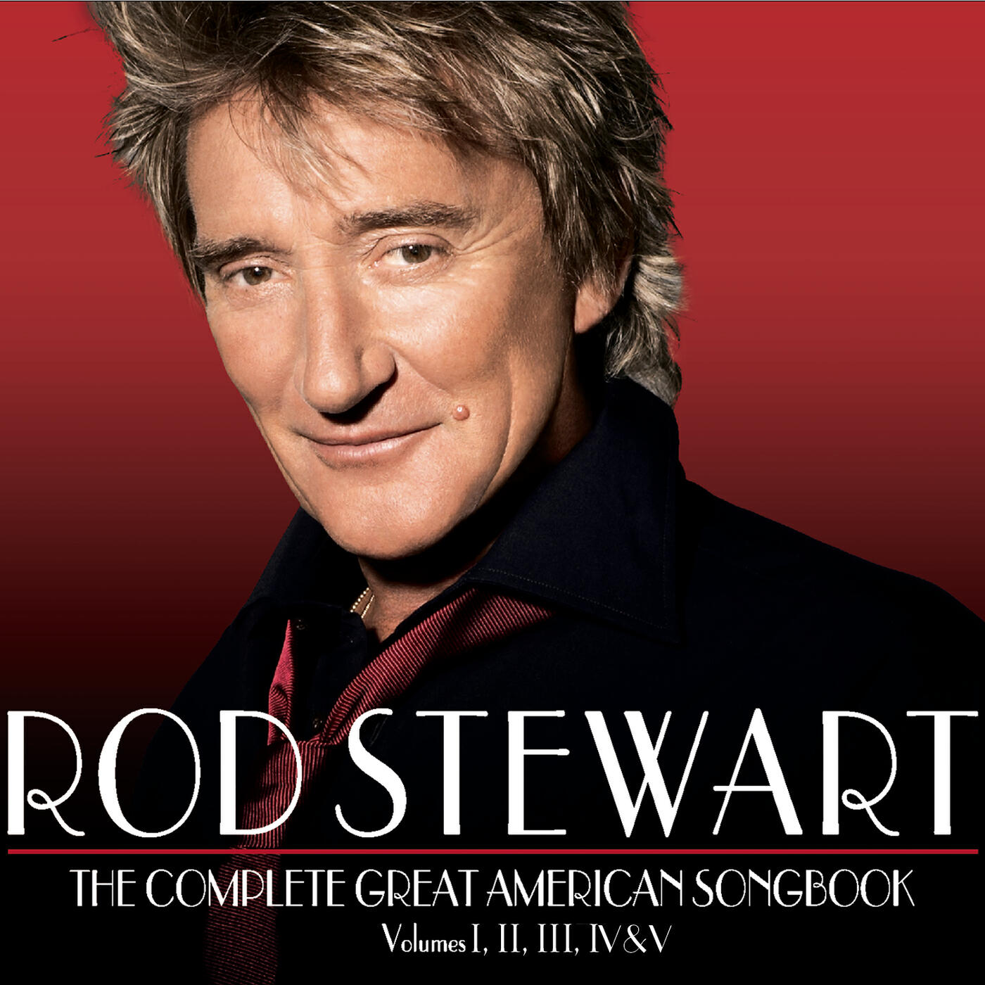 Альбом The Complete Great American Songbook исполнителя Rod Stewart