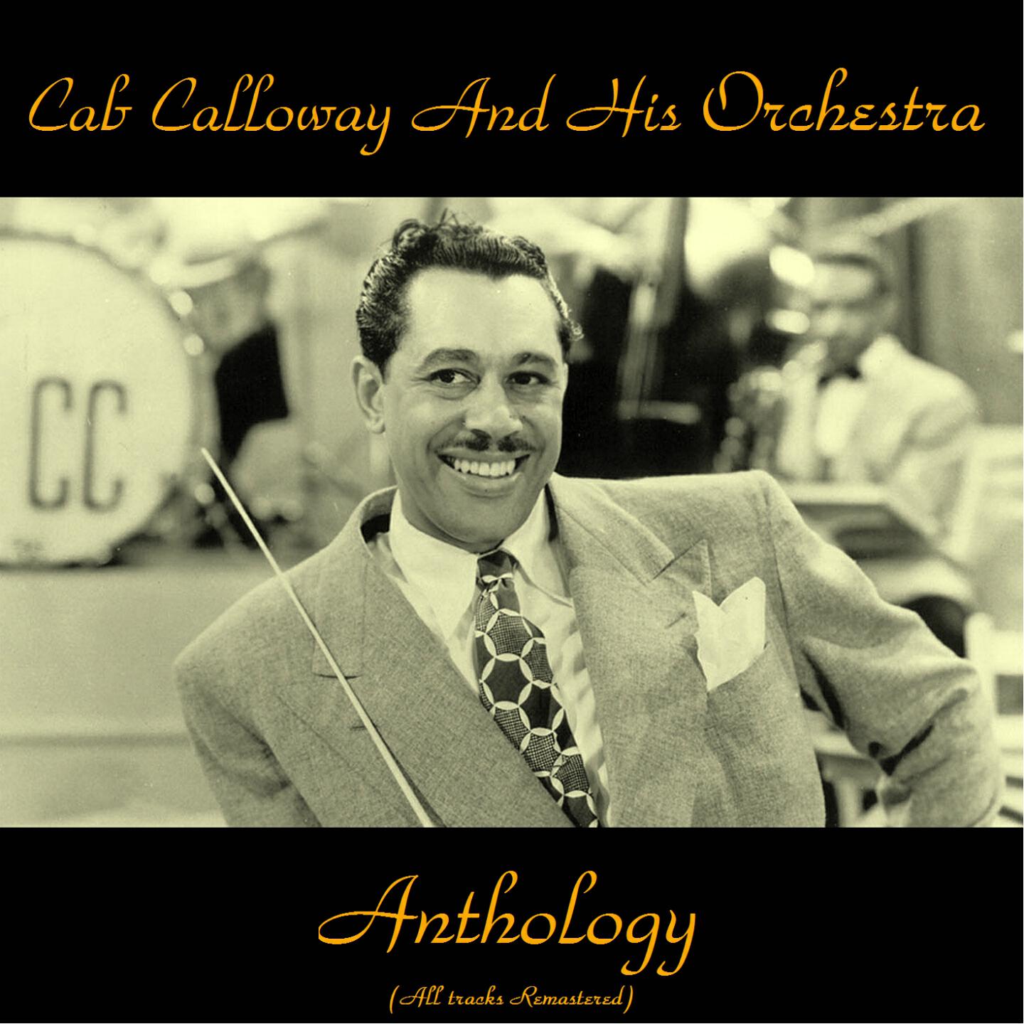 Cab Calloway and His Orchestra - Angeline (Remastered)