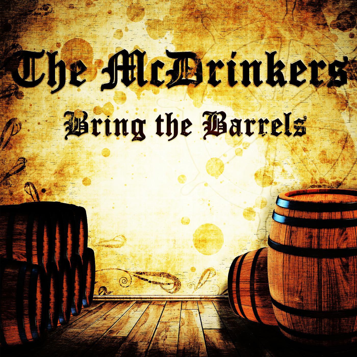 Постер альбома Bring the Barrels