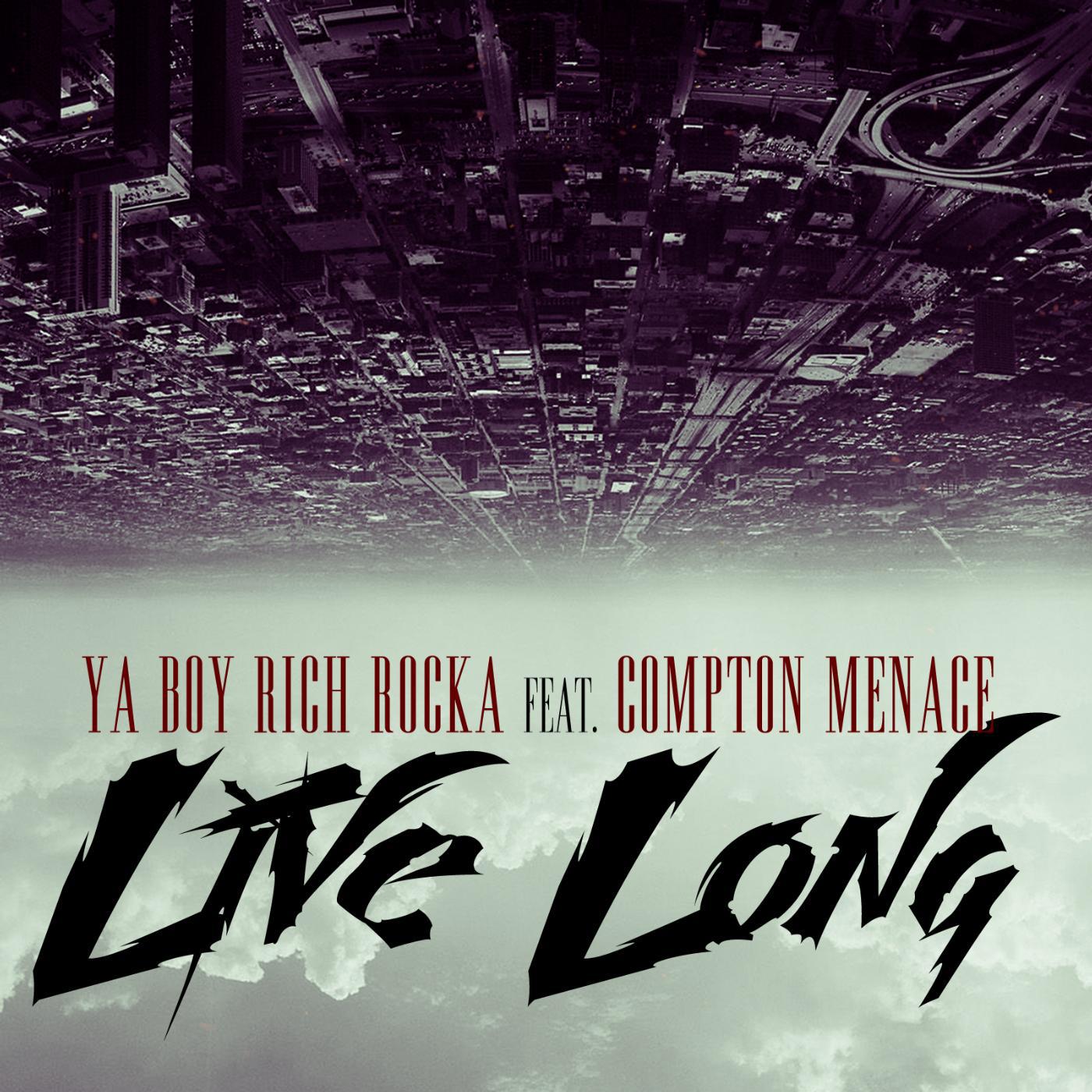 Постер альбома Live Long (feat. Compton Menace)