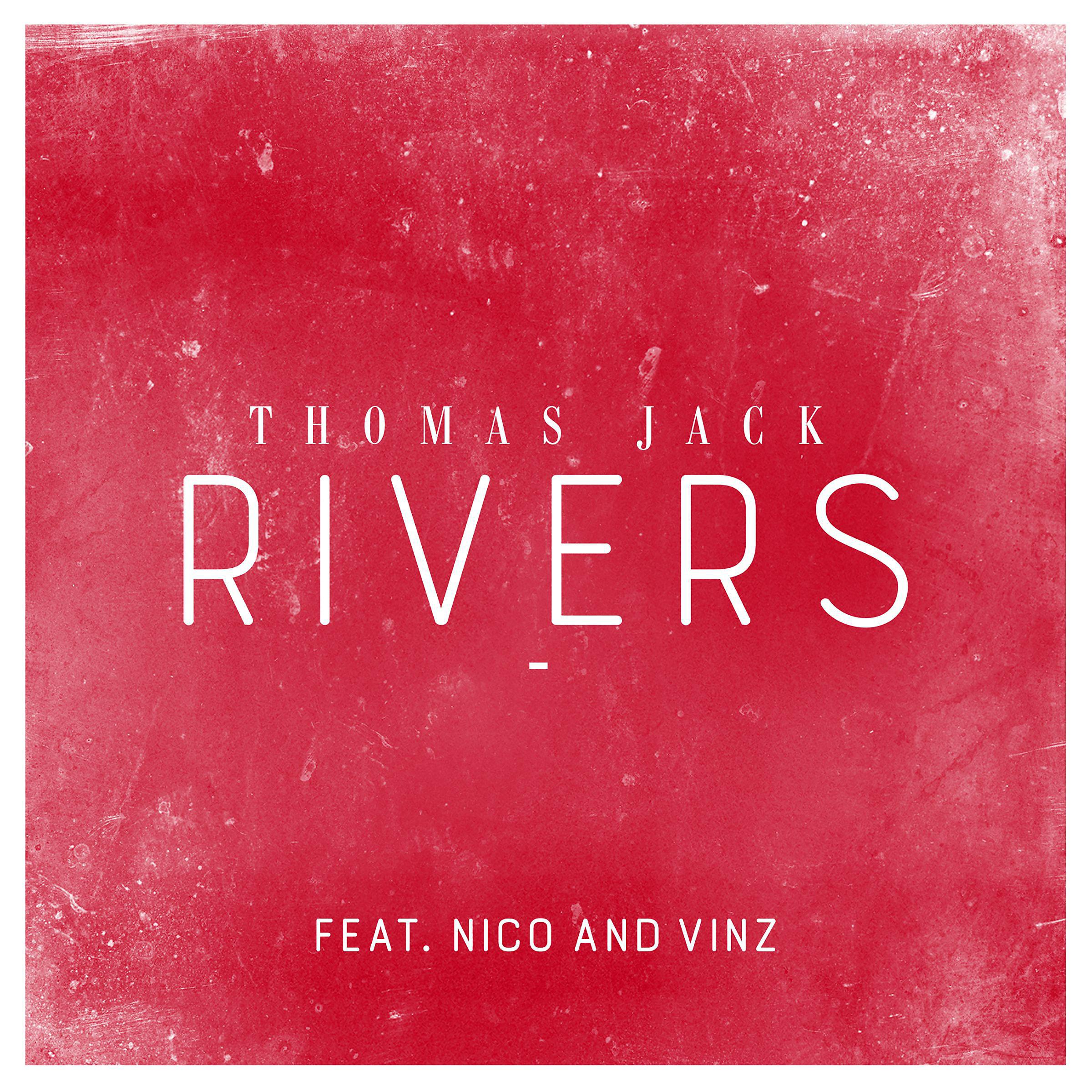 Постер альбома Rivers (feat. Nico & Vinz)
