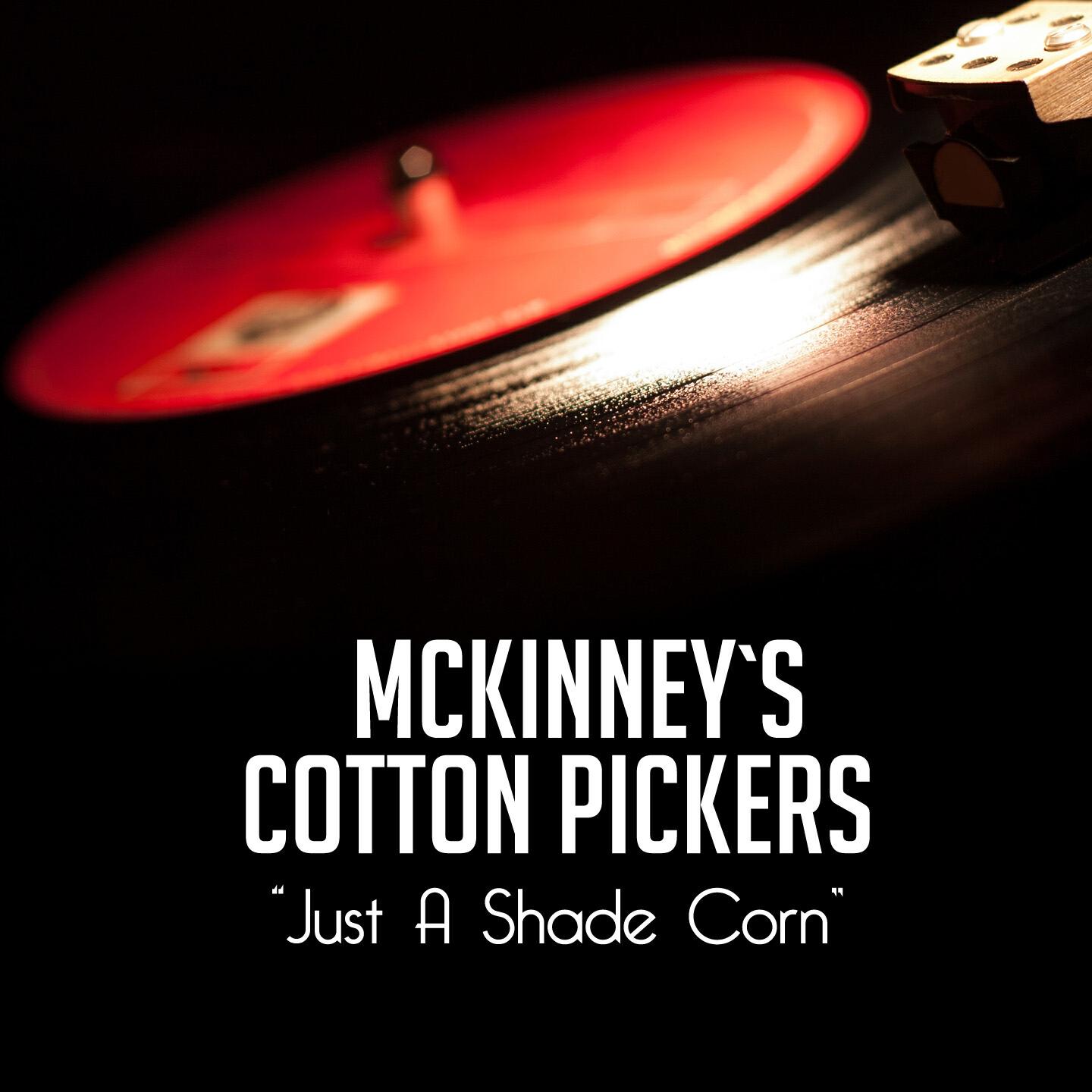 McKinney's Cotton Pickers - Wherever There's A Will