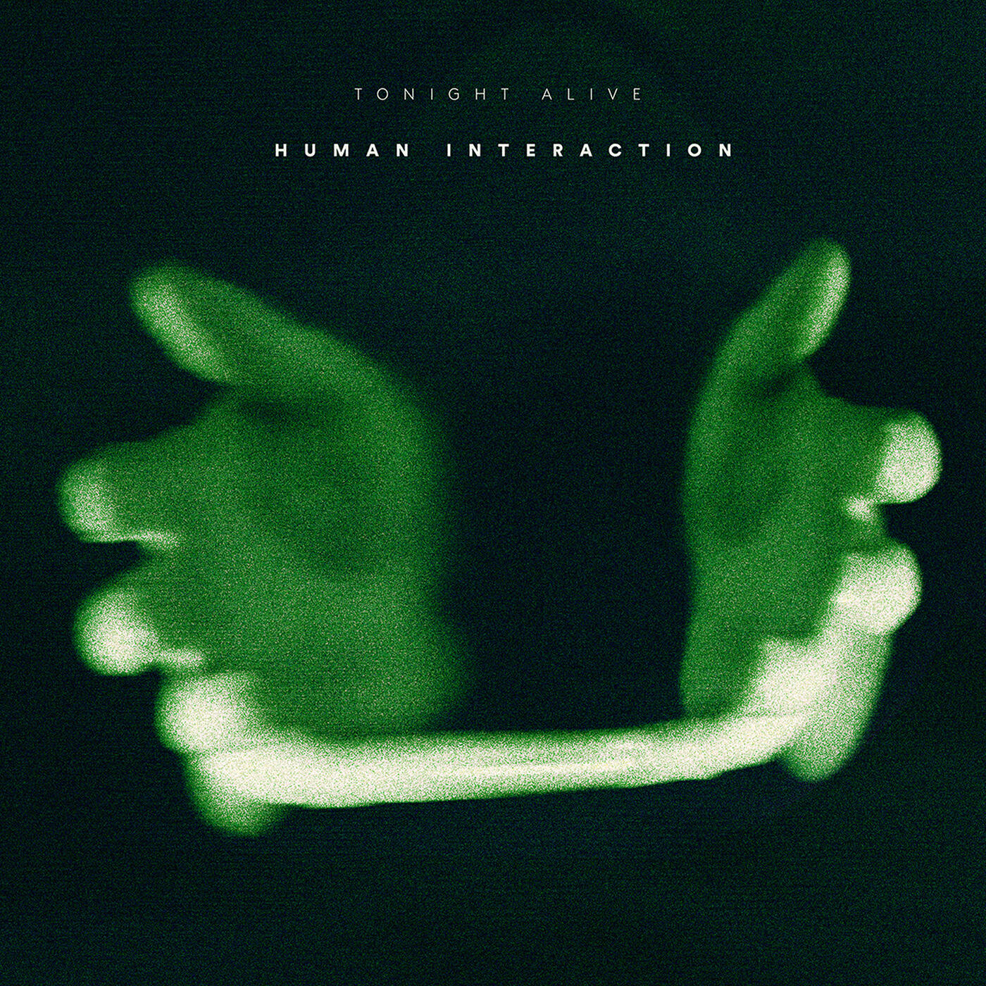 Tonight Alive - Human Interaction