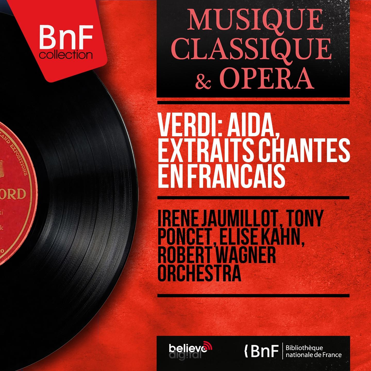 Постер альбома Verdi: Aïda, extraits chantés en français (Mono Version)