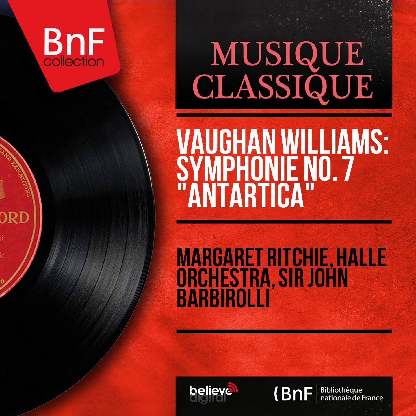 Постер альбома Vaughan Williams: Symphonie No. 7 "Antartica" (Mono Version)