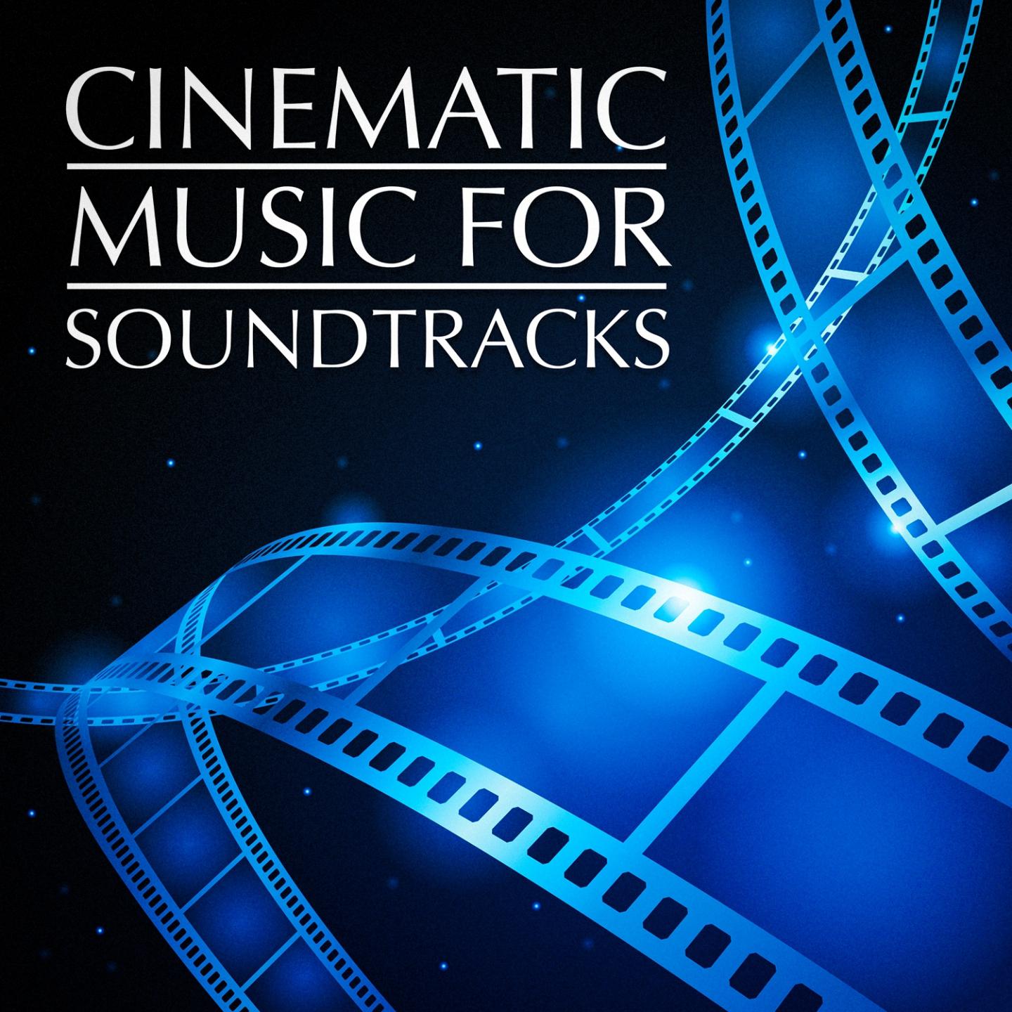 Постер альбома Cinematic Music for Soundtracks