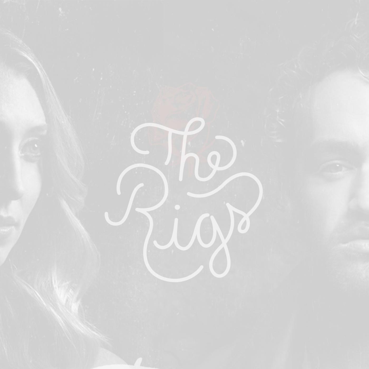 The Rigs - Ours to Own