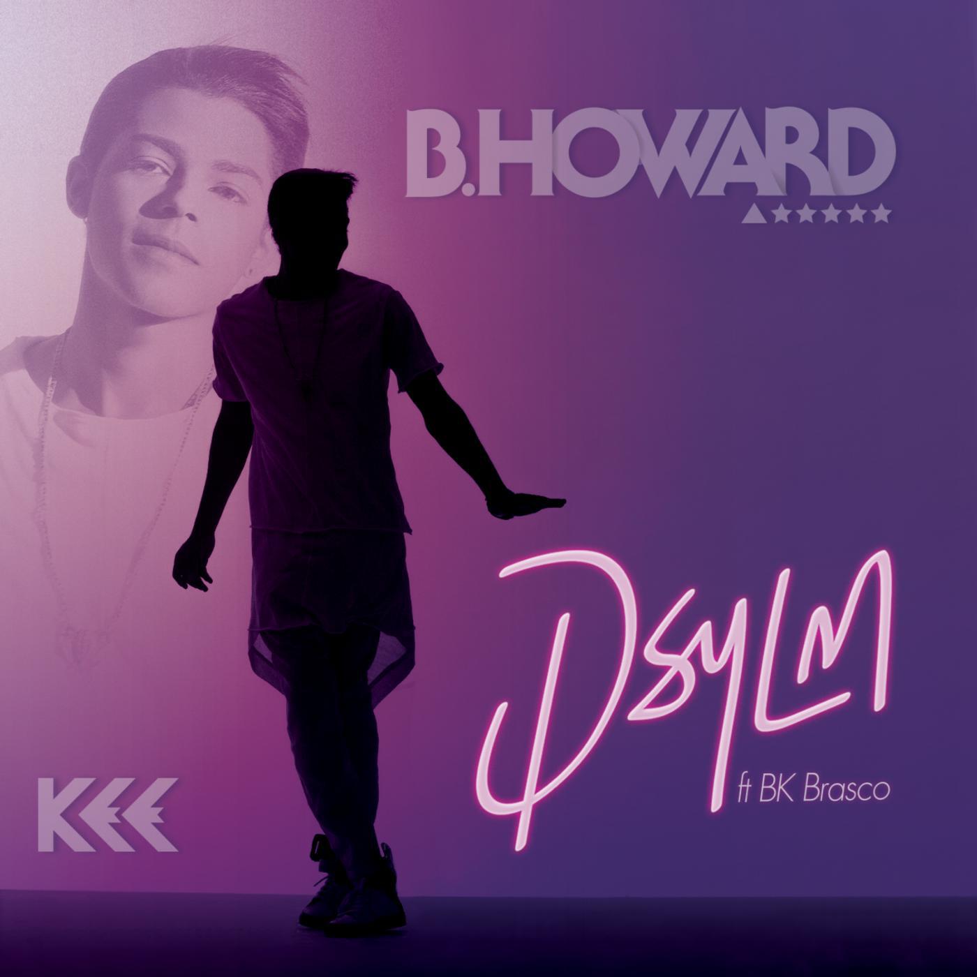 B.Howard - DSYLM (Nick Bertossi Club Mix)