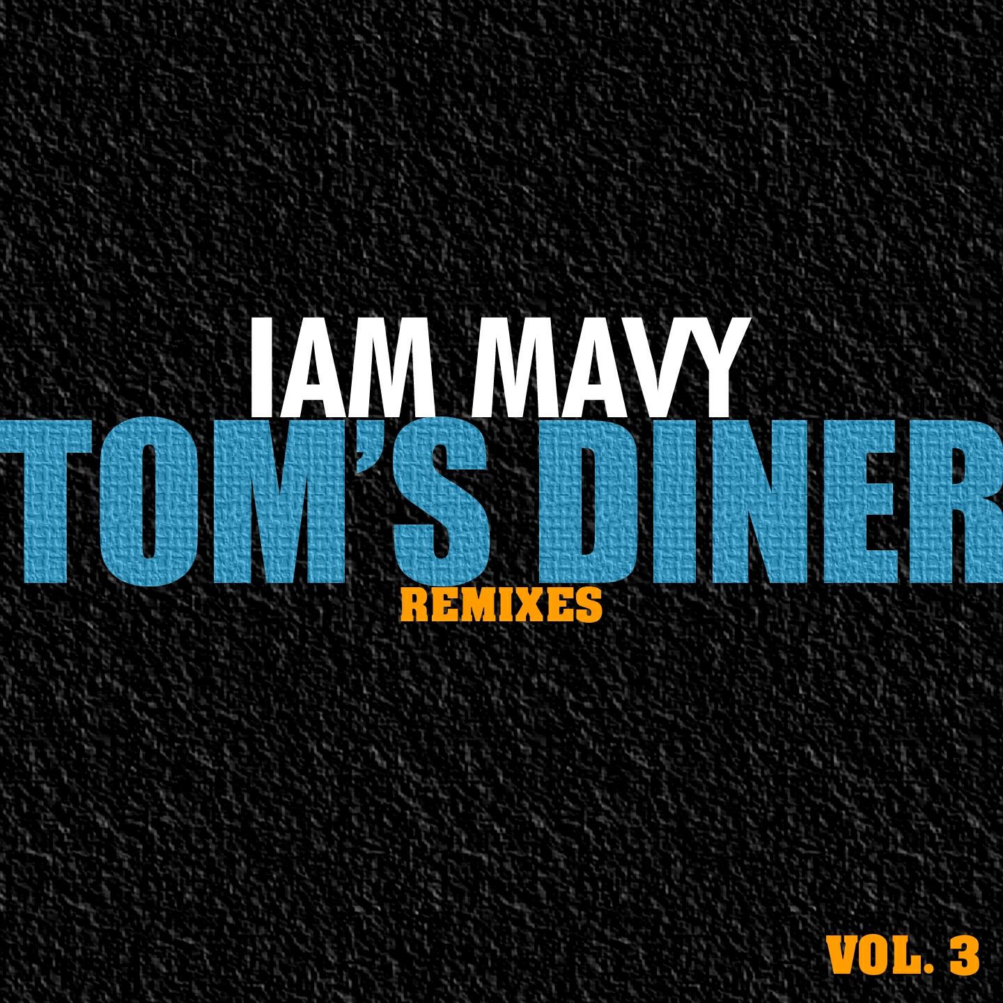 Iam Mavy - Tom's Diner (Daniel Rangone Remix)