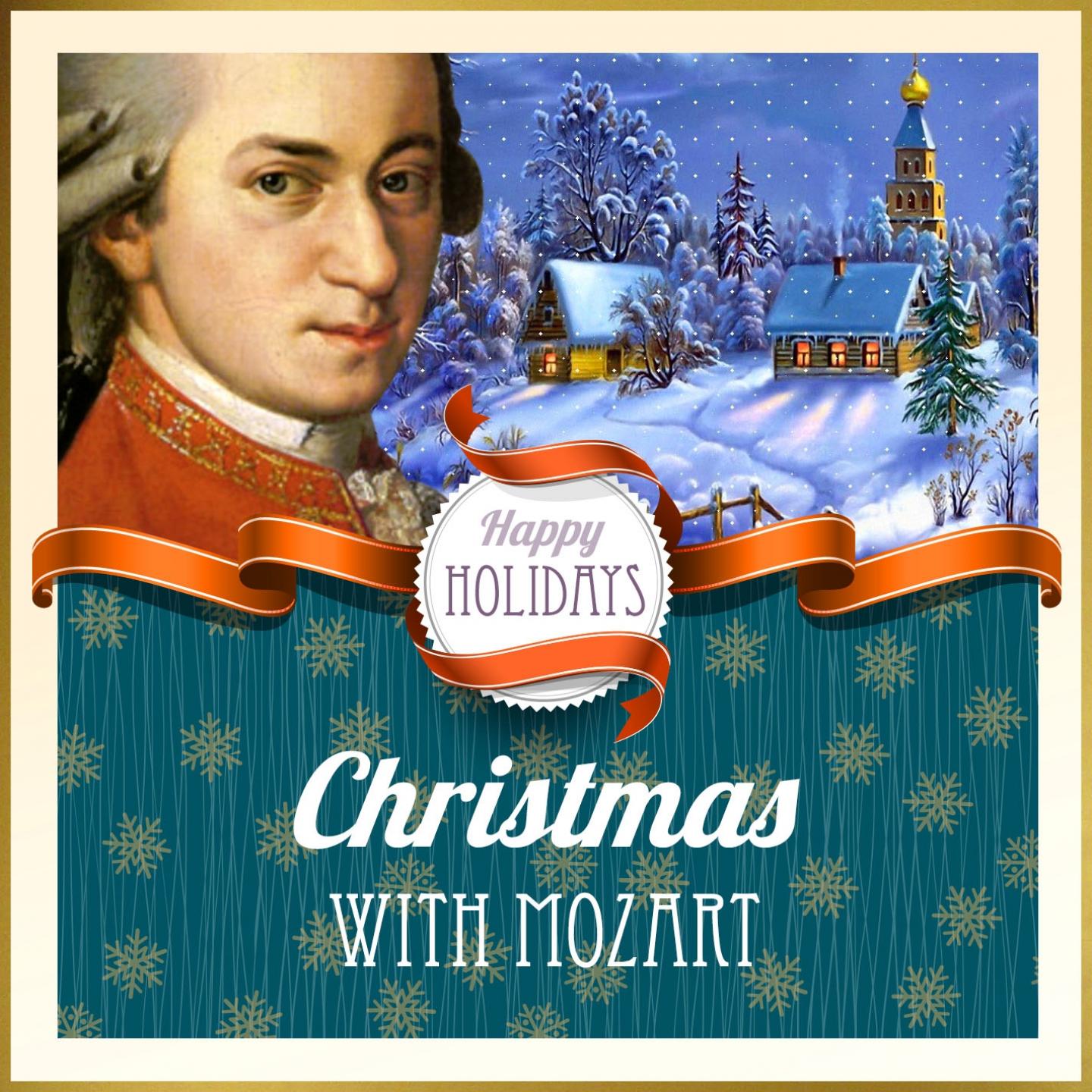 Постер альбома Happy Holidays: Christmas with Mozart