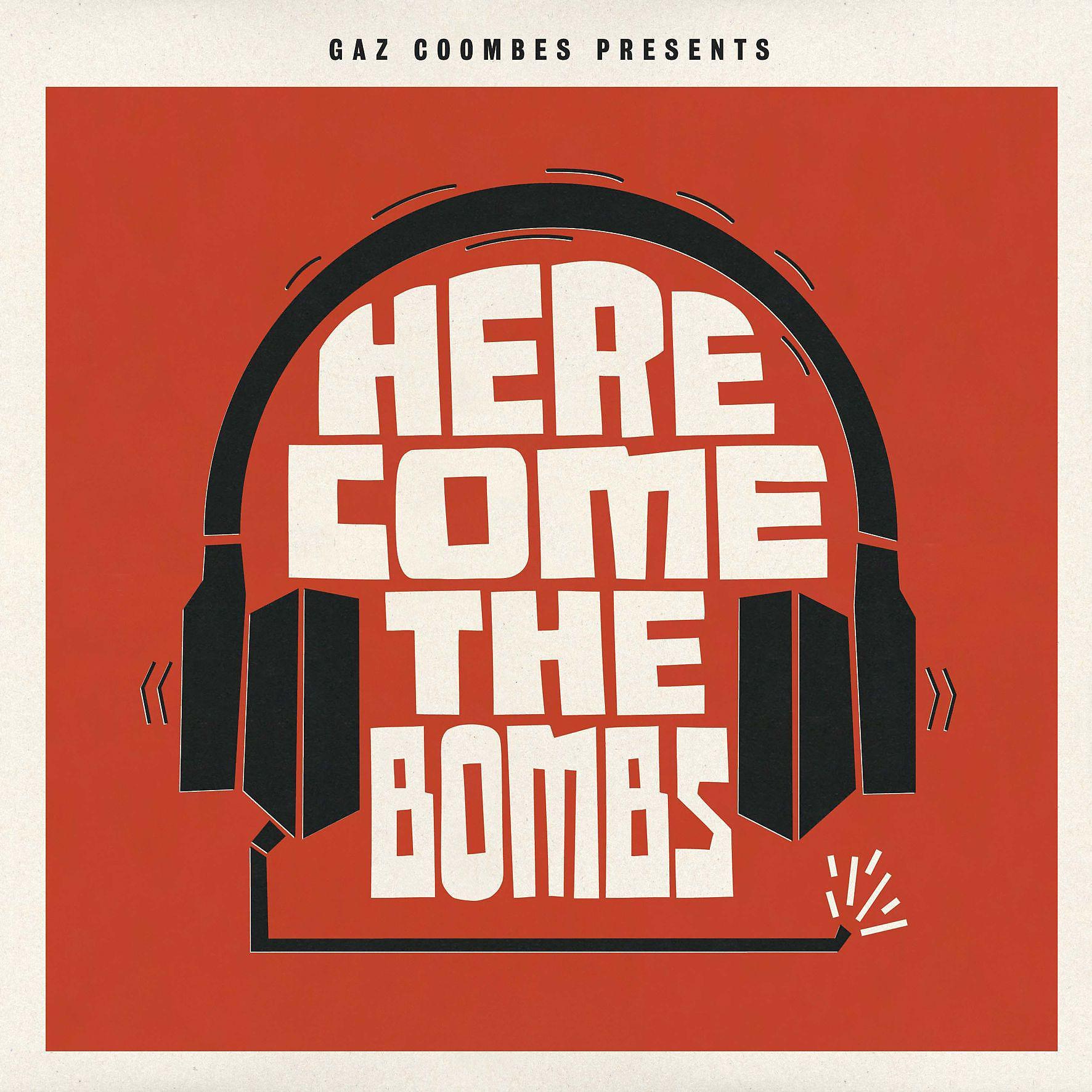 Постер альбома Here Come The Bombs