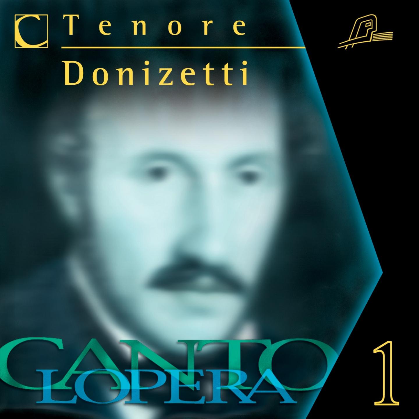 Постер альбома Cantolopera: Donizetti's Tenor Arias Collection