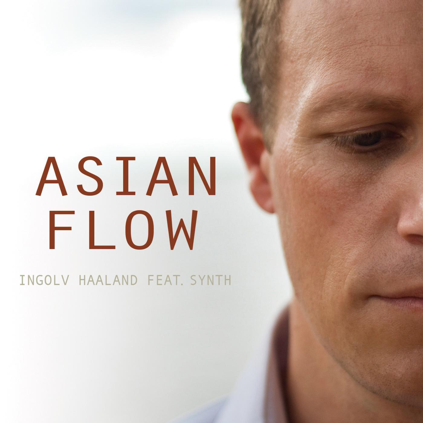 Ingolv Haaland - Asian Flow (feat. Synth)