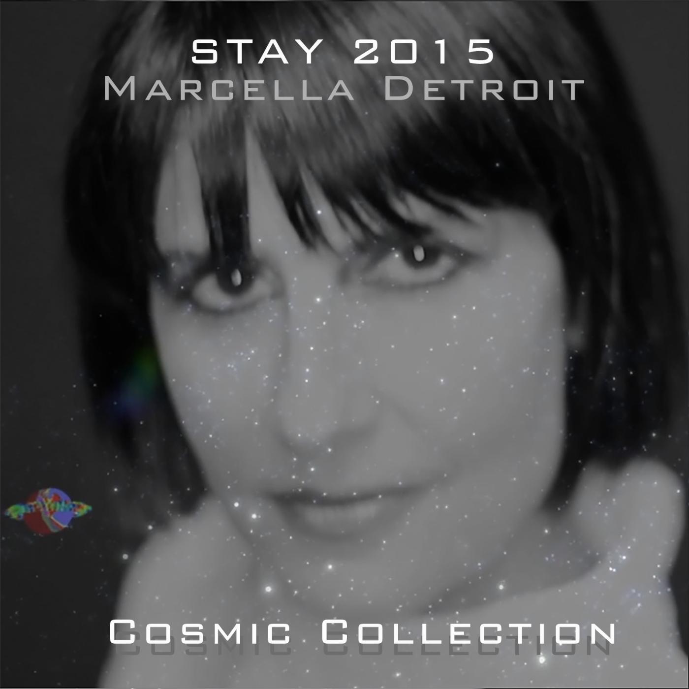 Постер альбома Stay (2015 Cosmic Collection)