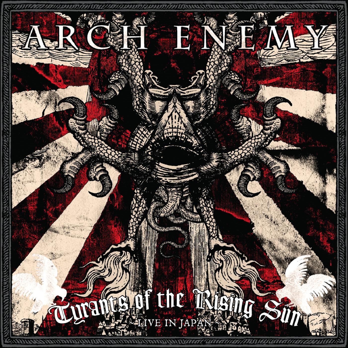 Enemy live. Arch Enemy - Tyrants of the Rising Sun. Arch Enemy Rise of the Tyrant обложка. Tyrant альбом.