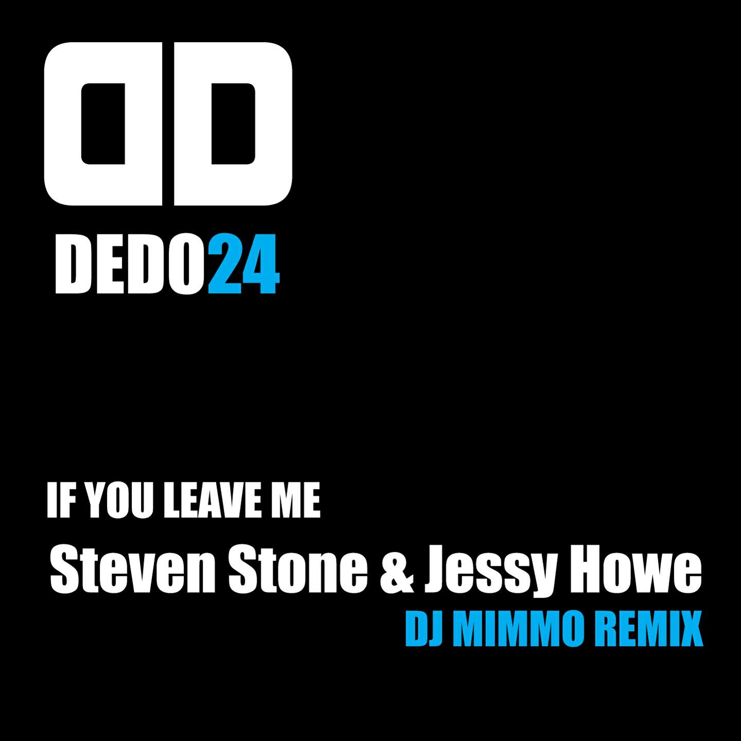Steven Stone - If You Leave Me (Deejay MiMMo)