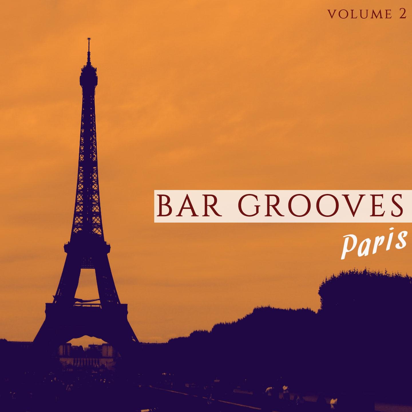 Постер альбома Bar Grooves - Paris, Vol. 2