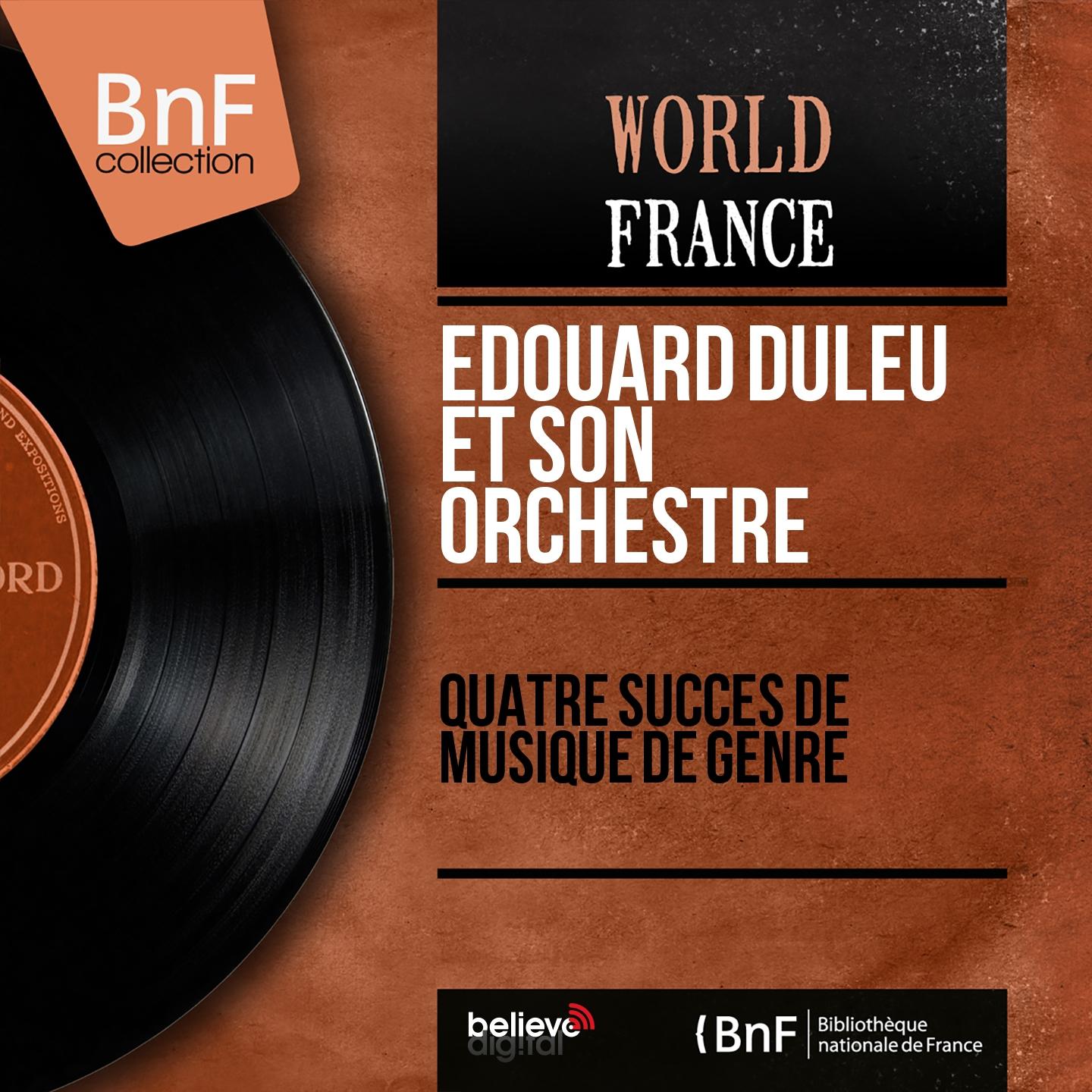 Постер альбома Quatre succès de musique de genre (Mono Version)