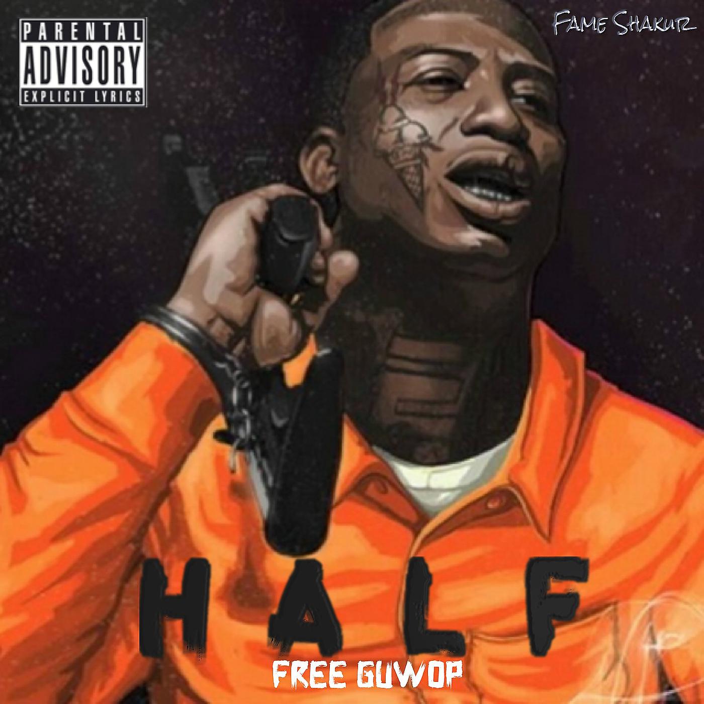 Постер альбома Half Free Guwop
