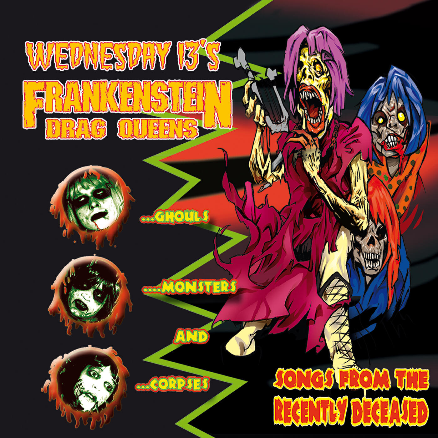 Wednesday 13's Frankenstein Drag Queens - They Only Wanna Eat Your Brain
