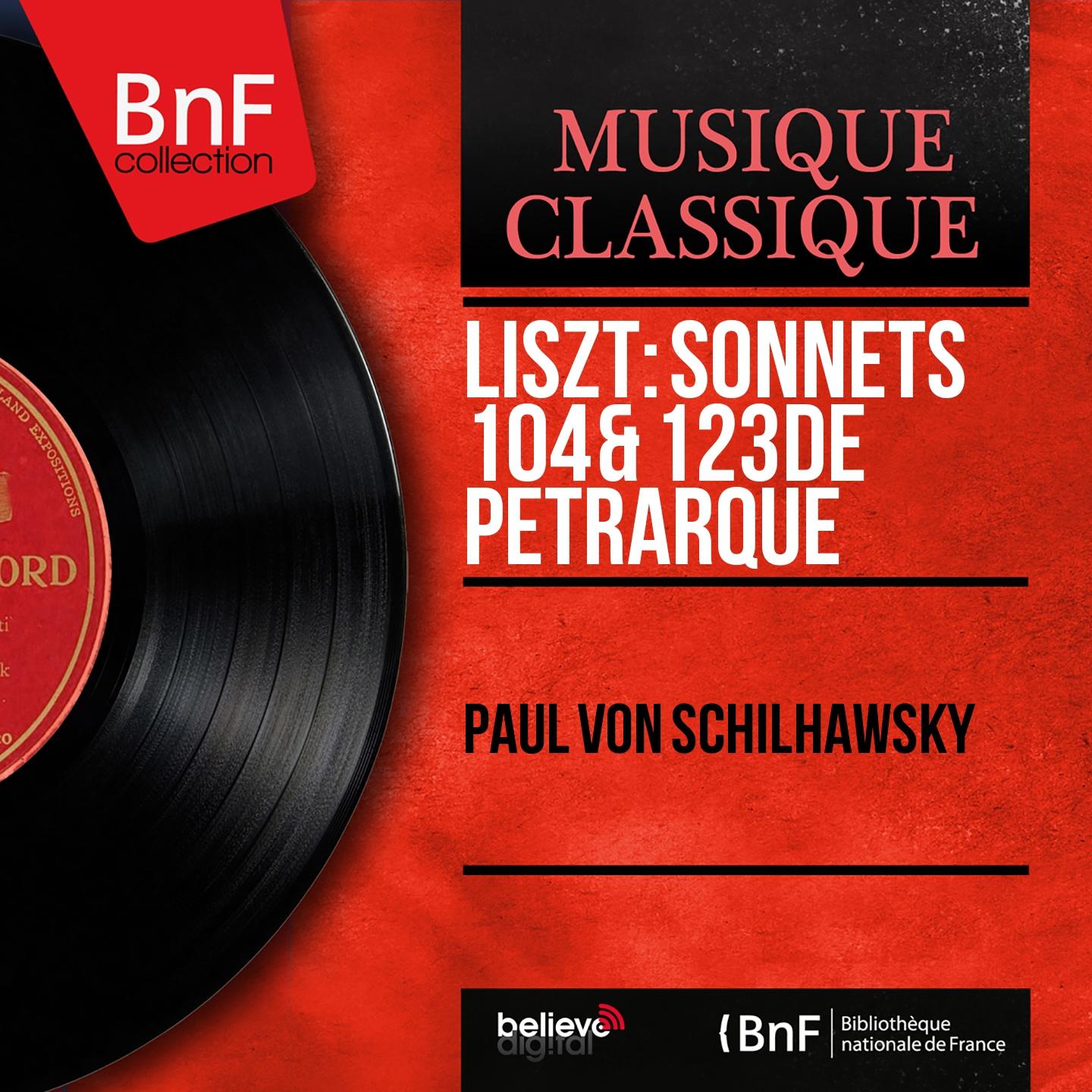 Постер альбома Liszt: Sonnets 104 & 123 de Pétrarque (Mono Version)