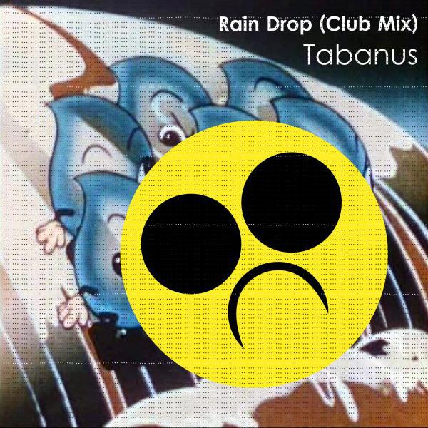 Постер альбома Rain Drop (Club Mix)