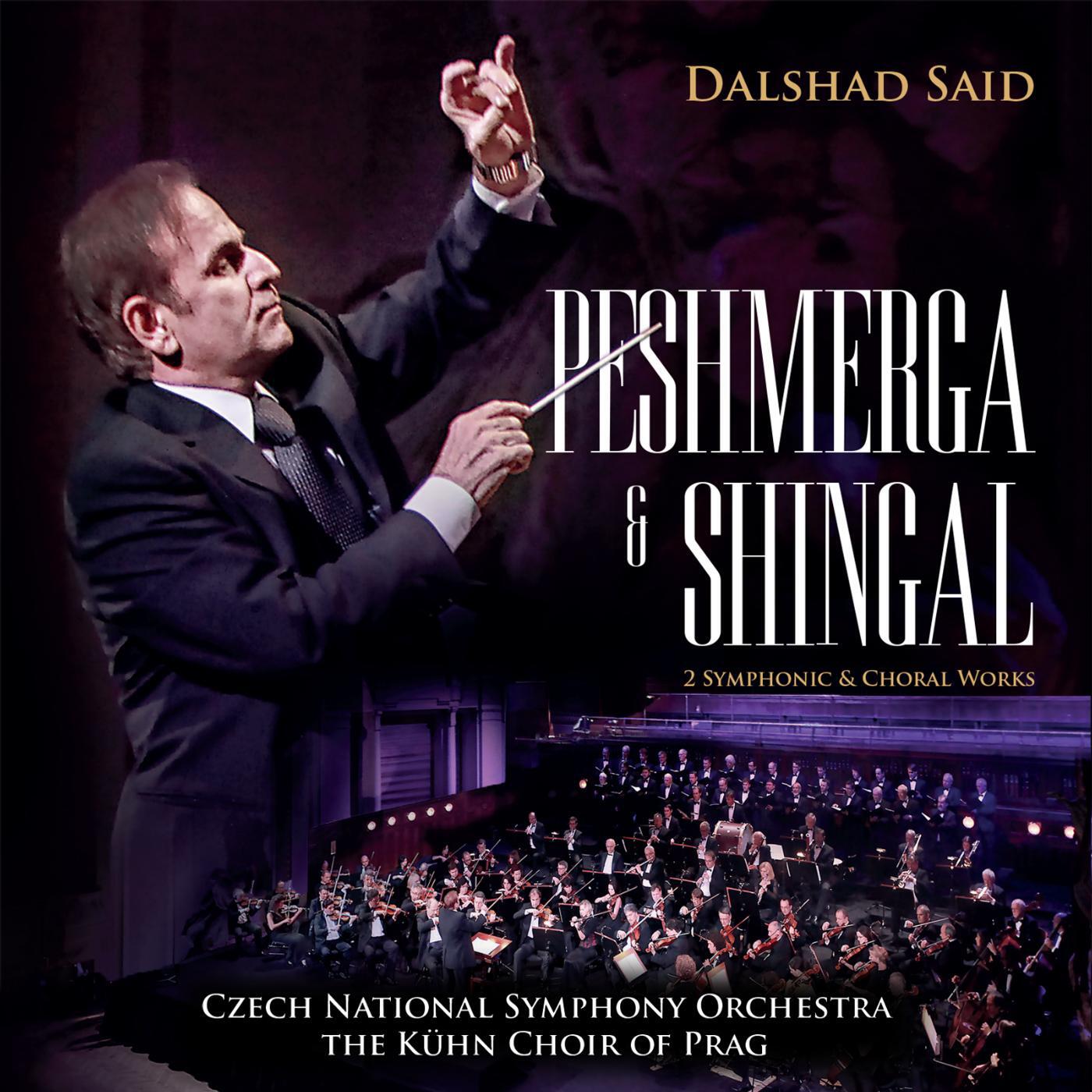 Dalshad Said, Czech National Symphony Orchestra & Kühn Choir Of Prague - Shingal (Choir)