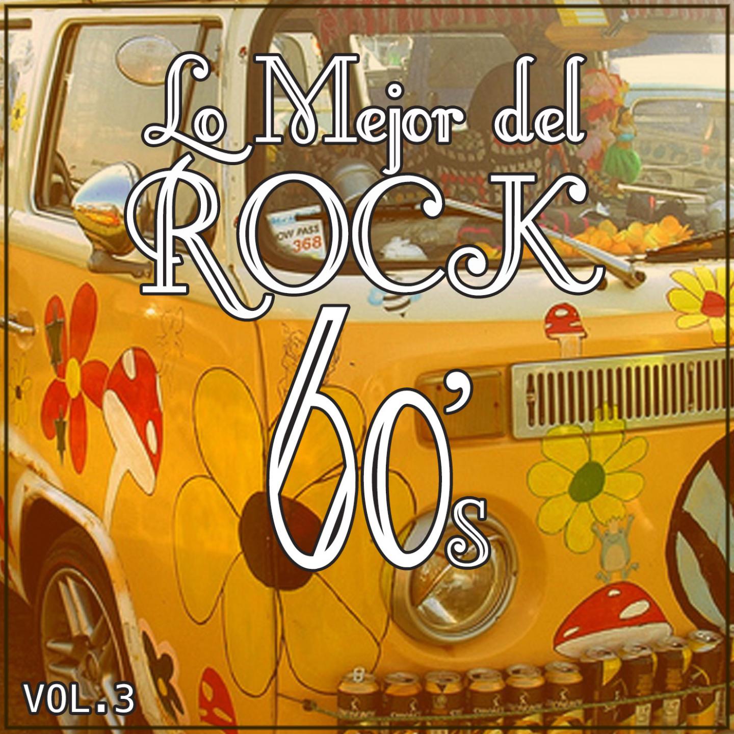 Постер альбома Lo Mejor del Rock de los 60: Vol. 3