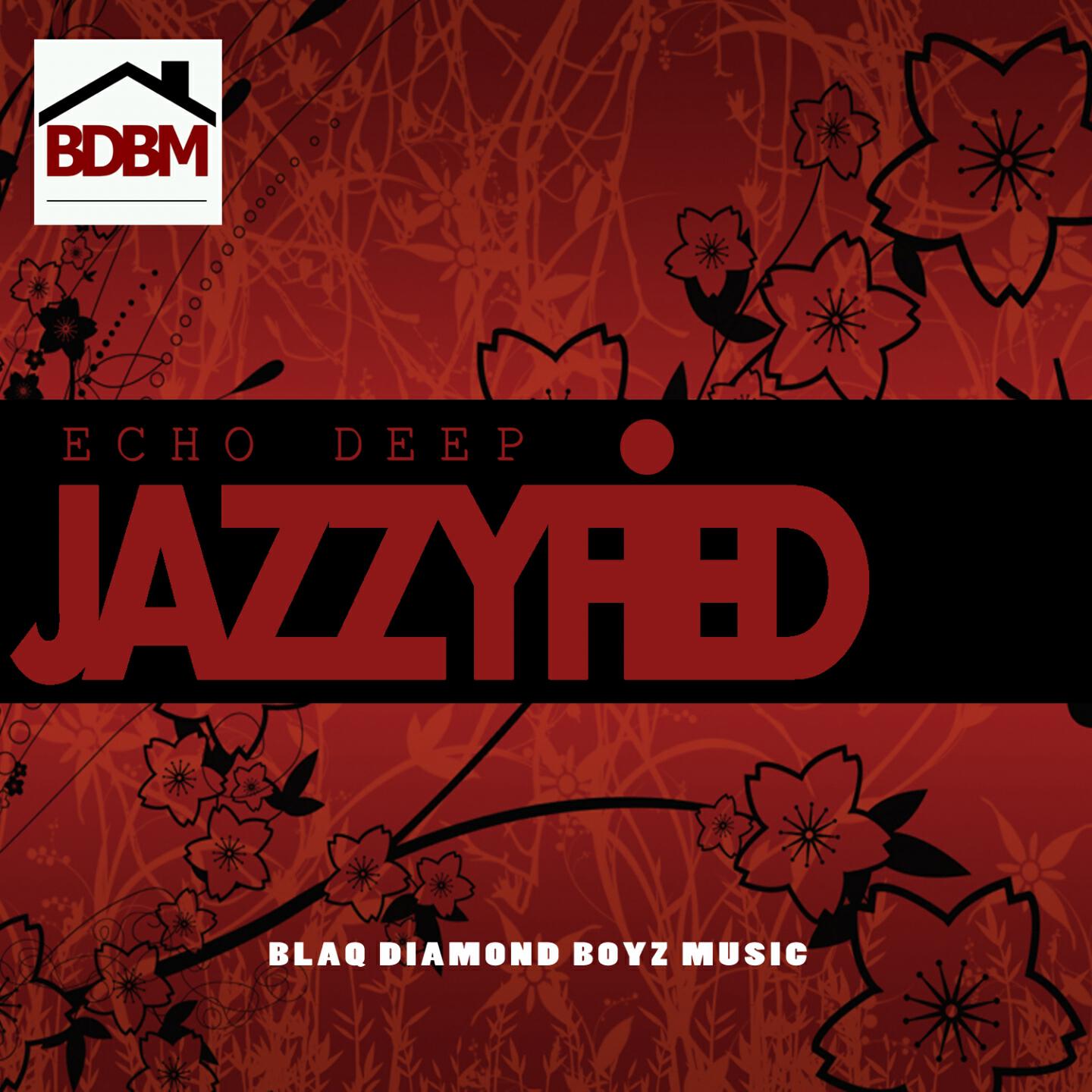 Echo Deep - Jazz Bang