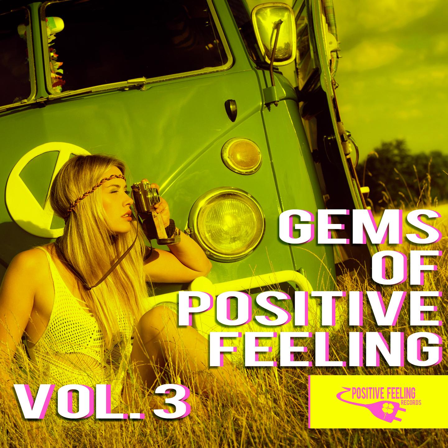 Постер альбома Gems of Positive Feeling, Vol. 3
