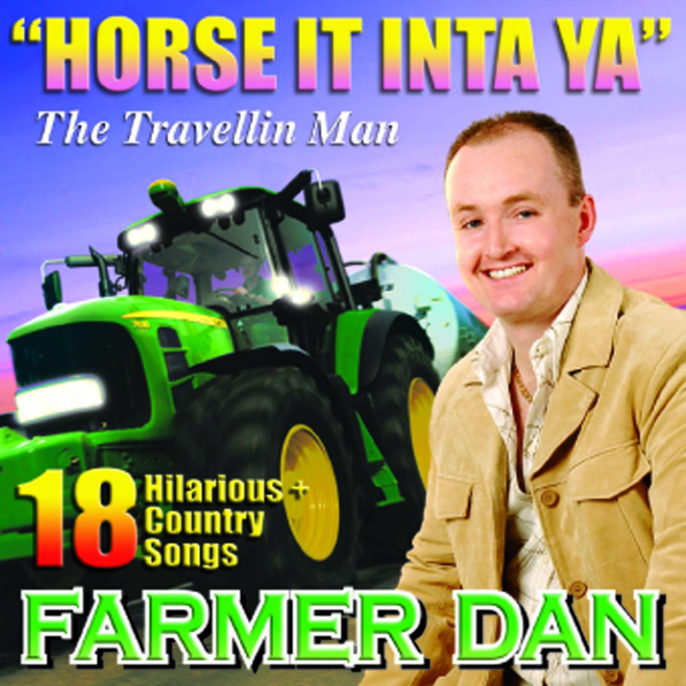 Farmer Dan - I Love Me Juggernaught