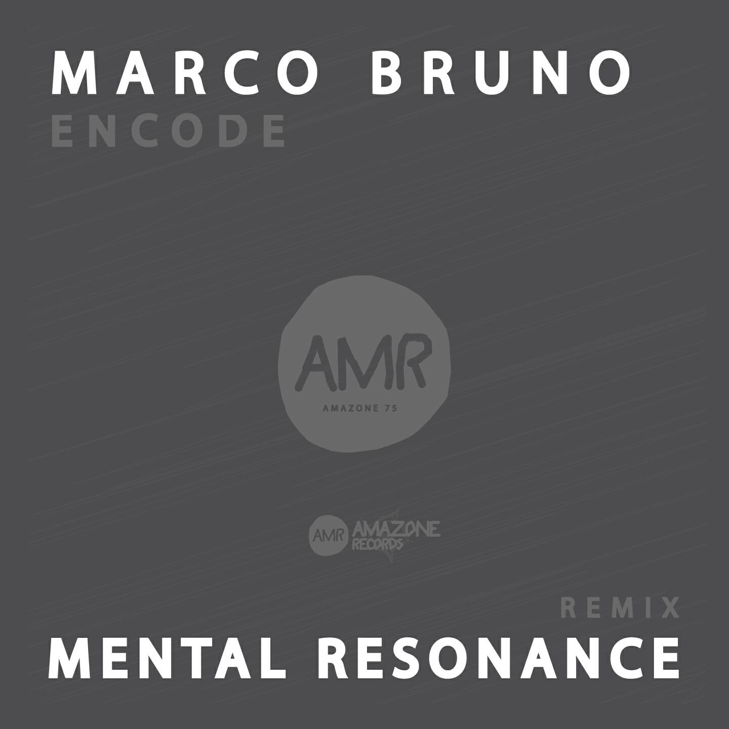 Marco Bruno - Encode (Mental Resonance Acid House Remix)