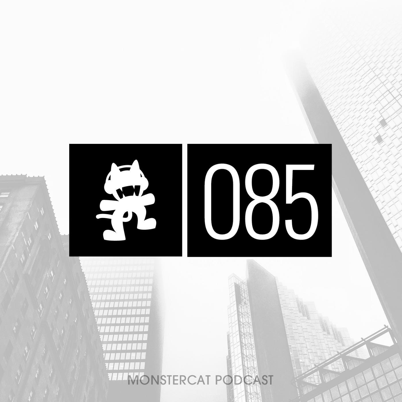 Monstercat - Monstercat Podcast EP. 085