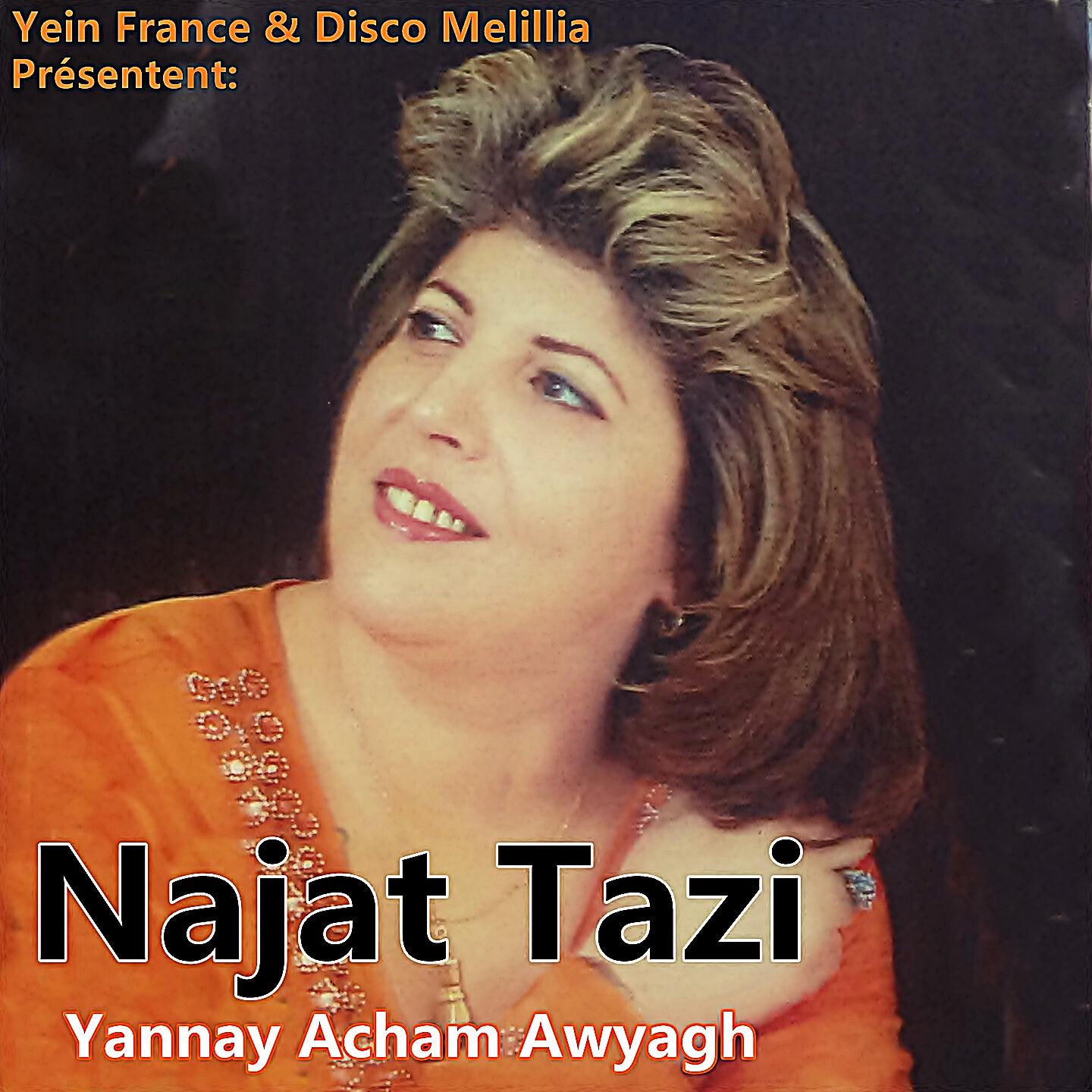 Najat Tazi - Yakhs Adiaawad Ramrach