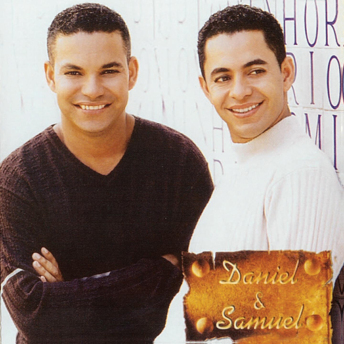 Daniel e Samuel - Deus Prova