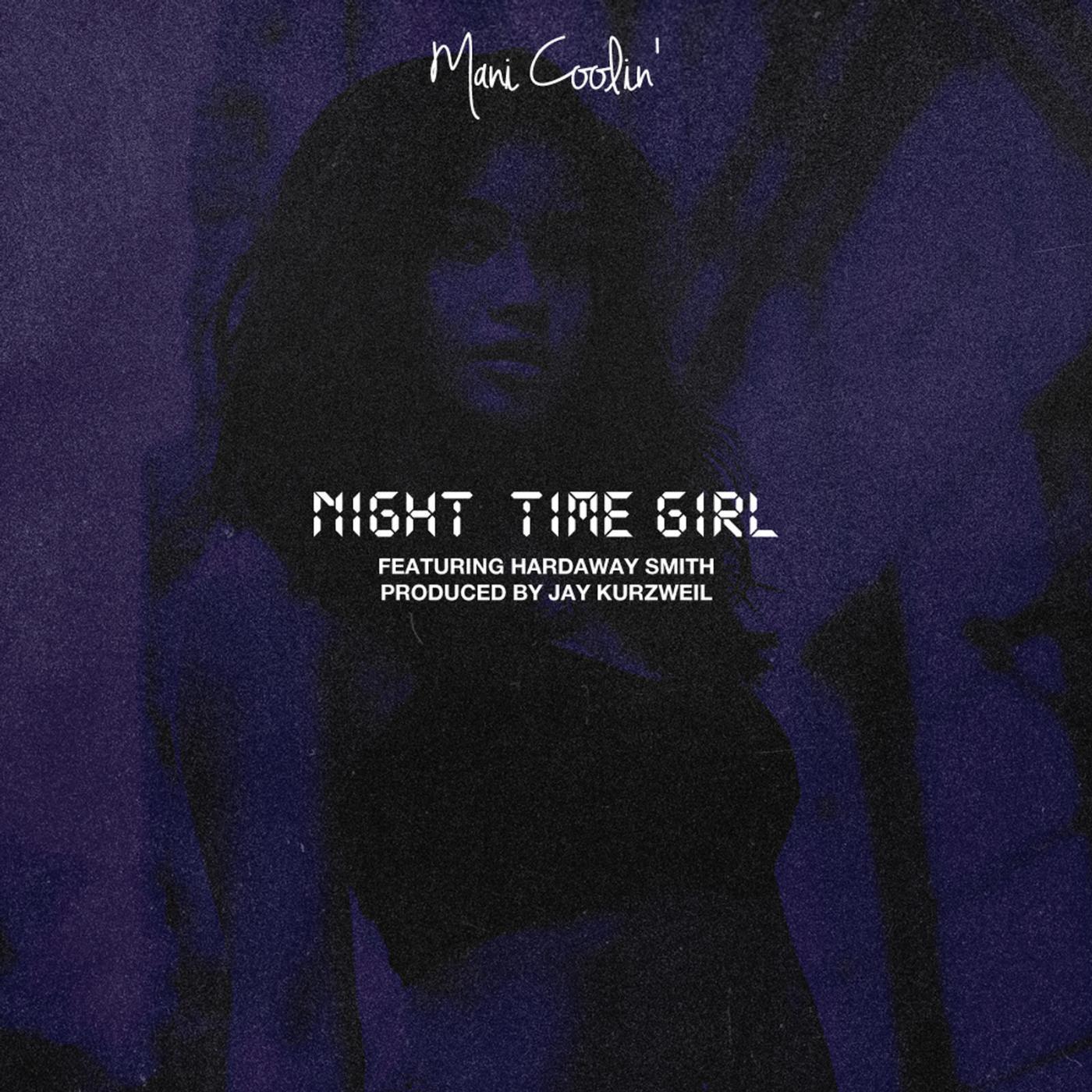 Постер альбома Night Time Girl (feat. Hardaway Smith)