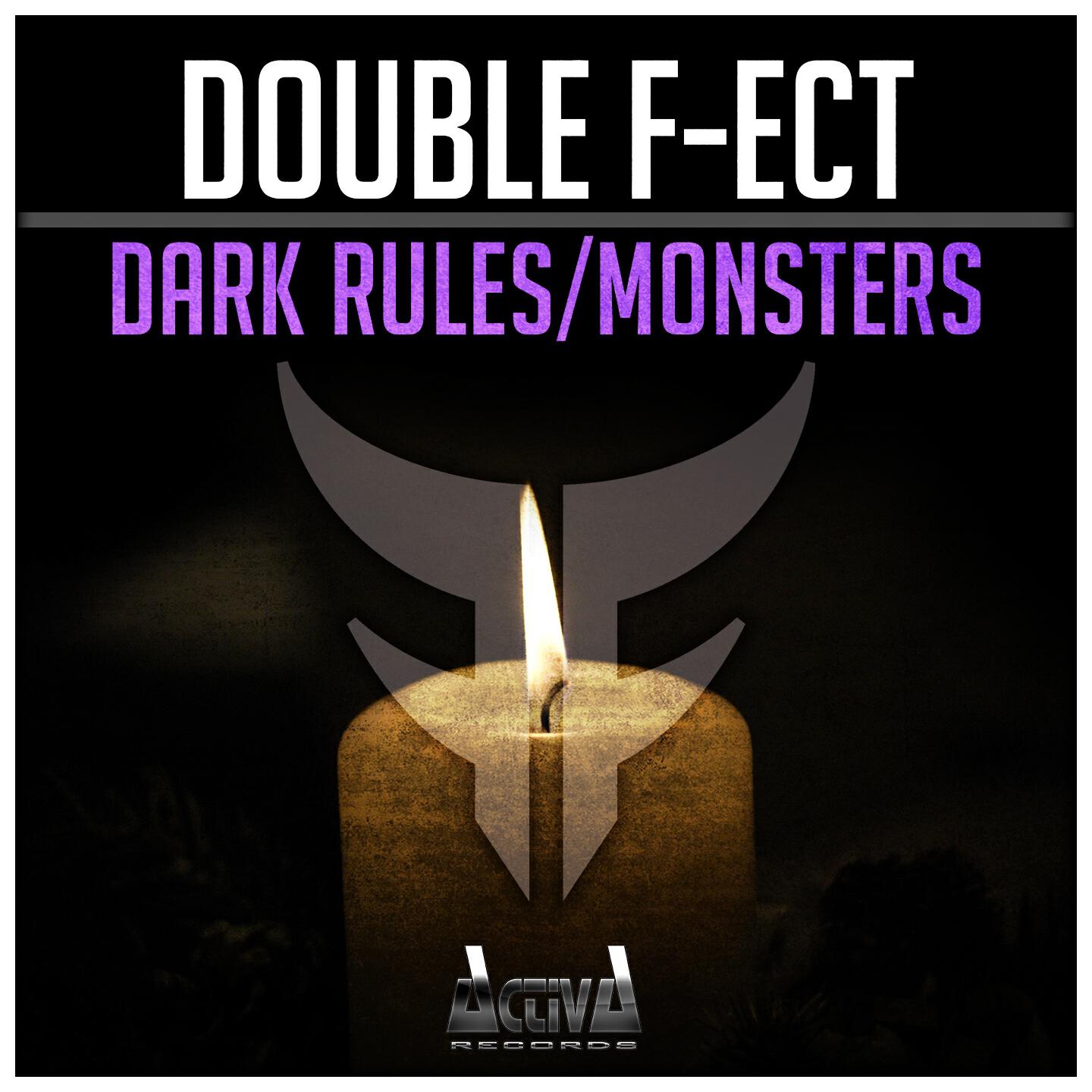 Double F-Ect - Dark Rules