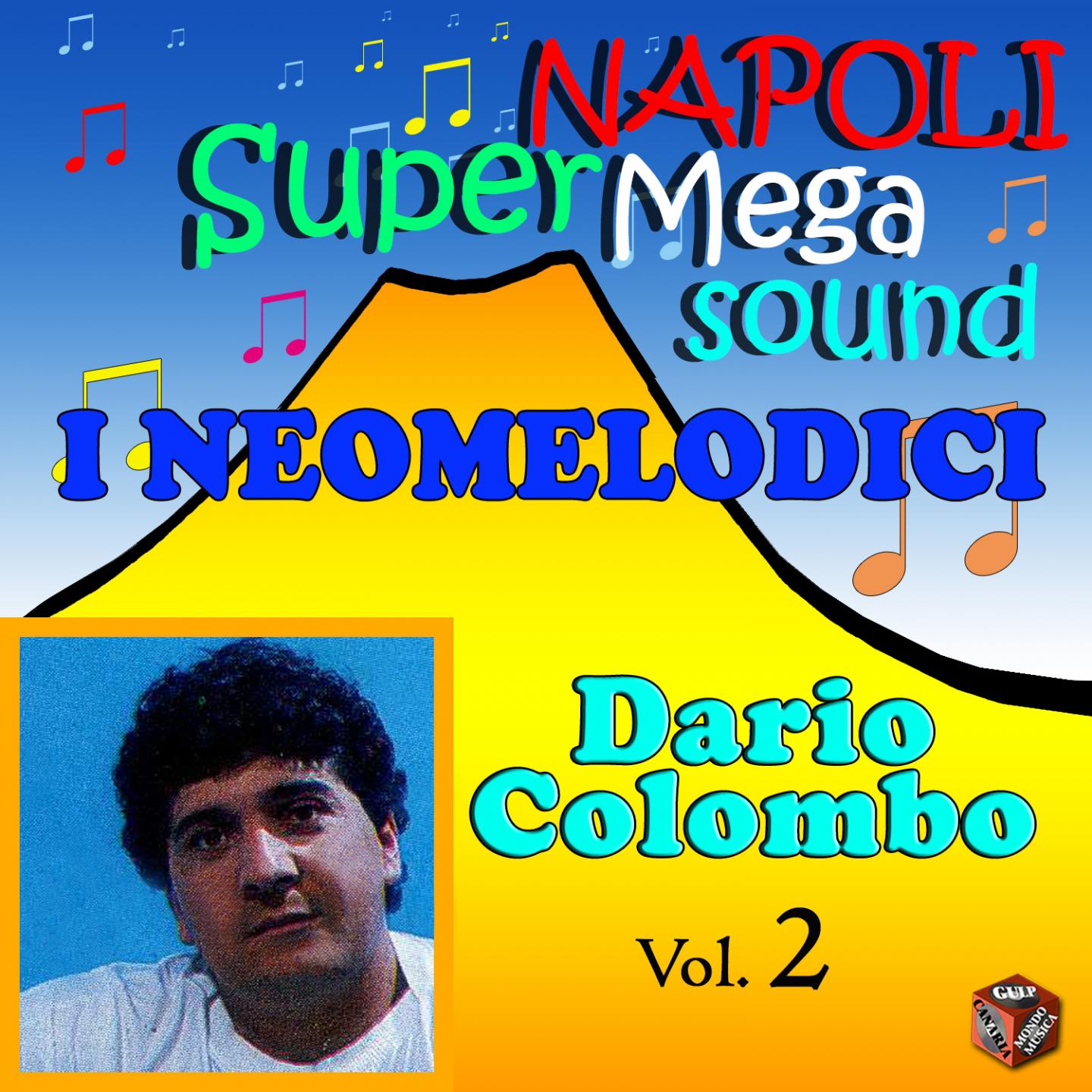 Постер альбома I Neomelodici: Dario Colombo, Vol. 2